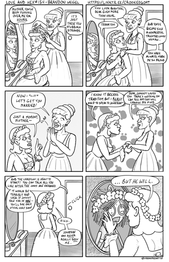 Page 154 from the comic Love and Hex. Full transcript: https://crookedgoat.ca/comic/154/#comic-page Changeling Kayra is about to be married. She desperately wants to talk to her fiancé first, but her mother fears it would be bad luck.